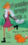 Meg Cabot - A neveletlen hercegn� napl�ja 3.