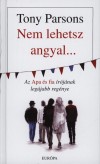 Tony Parsons - Nem lehetsz angyal...