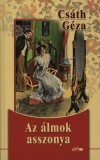 Cs�th G�za - Az �lmok asszonya