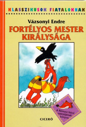 V�zsonyi Endre - Fort�lyos mester kir�lys�ga