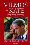 Robin Polakowsky - Vilmos �s Kate