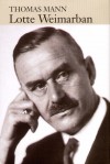 Thomas Mann - Lotte Weimarban