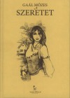 Ga�l M�zes - A szeretet