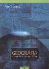 Peter Haggett - Laik Eszter(Szerk.) - Geogr�fia - Glob�lis szint�zis