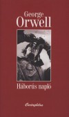 George Orwell - H�bor�s napl�