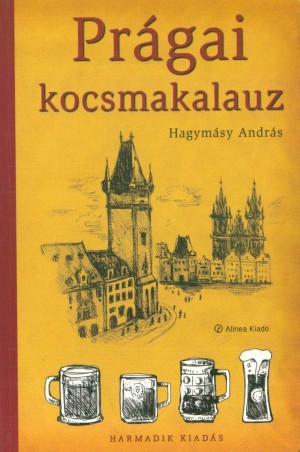 Hagym�sy Andr�s - Pr�gai kocsmakalauz