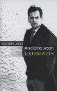 Kelecs�nyi L�szl� - Aki az �let�vel j�tszott: Latinovits
