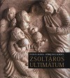 Kocsis L. Mih�ly - Zsolt�ros ultim�tum