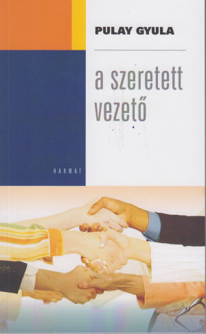 Pulay Gyula - A szeretett vezet�
