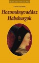 Thea Leitner - Hozom�nyvad�sz Habsburgok