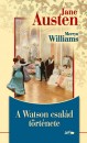 Jane Austen - Merryn Williams - A Watson csal�d t�rt�nete