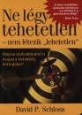 David P. Schloss - Ne l�gy tehetetlen - nem l�tezik 