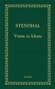 Henri Beyle Stendhal - V�r�s �s fekete