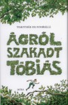 Timoth�e De Fombelle - �gr�lszakadt T�bi�s