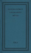Bal�zs Mih�ly(V�l.) - Dem�ny P�ter(Szerk.) - K�ldos J�nos(V�l.) - Enyedi Gy�rgy v�logatott m�vei
