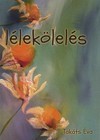 Tak�ts �va - L�lek�lel�s