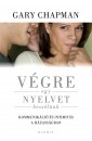 Gary Chapman - V�gre egy nyelvet besz�l�nk