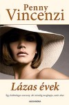 Penny Vincenzi - L�zas �vek