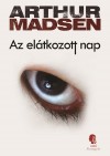 Arthur Madsen - Az el�tkozott nap