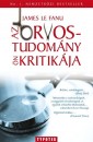 James Le Fanu - Az orvostudom�ny �nkritik�ja