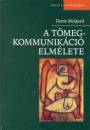 Denis Mcquail - A t�megkommunik�ci� elm�lete