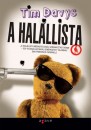 Tim Davys - A hal�llista