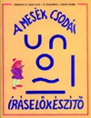 Adamikn� J�sz� Anna - G�sy M�ria - L�n�rd Andr�s - A mes�k csod�i - �r�sel�k�sz�t�  1 o.