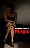 Verebes Istv�n - Maya