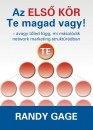 Randy Gage - Az els� k�r Te magad vagy!