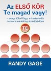 Randy Gage - Az els� k�r Te magad vagy!