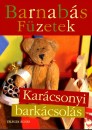 Telegdi �gnes - Barnab�s f�zetek - Kar�csonyi bark�csol�s