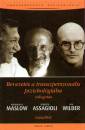 Roberto Assagioli - Abraham Harold Maslow - Ken Wilber - Bevezet�s a transzperszon�lis pszichol�gi�ba