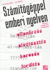 Kis Bal�zs - Pr�sz�ky G�bor - Sz�m�t�g�ppel emberi nyelven
