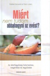 Debbie Danowski - Pedro Lazaro - Mi�rt nem tudom abbahagyni az ev�st?