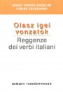 Maria Teresa Angelini - F�bi�n Zsuzsanna - Olasz igei vonzatok