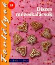 Schuck M�ria - D�szes m�zeskal�csok