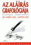 Albert Lang - Alfons L�ke - Az al��r�s grafol�gi�ja