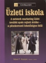 Robert T. Kiyosaki - Sharon L. Lechter - �zleti iskola