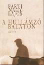 Parti Nagy Lajos - A hull�mz� Balaton