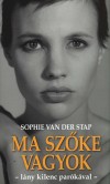 Sophie Van Der Stap - Ma sz�ke vagyok