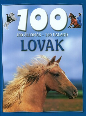 Camilla De La B�doy�re - 100 �llom�s - 100 kaland