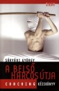 S�rv�ri Gy�rgy - A bels� harcos �tja