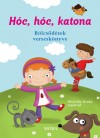 Moldov�nyi Zsuzsa(V�l.) - H�c, h�c, katona