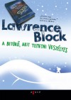 Lawrence Block - A bet�r�, akit temetni vesz�lyes