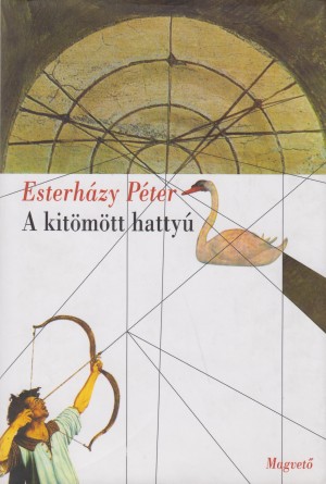 Esterh�zy P�ter - A kit�m�tt hatty�