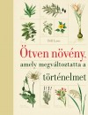 Bill Laws - �tven n�v�ny, amely megv�ltoztatta a t�rt�nelmet