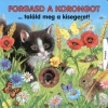 Ute Haderlein - Forgasd a korongot ...tal�ld meg a kisegeret!