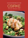 Justh Szilvia(Szerk.) - Csirke