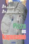 Melina Marchetta - Pizza �s kapucs�n�