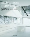 Simone(Szerk.) Schleifer - Architecture Materials: Glass